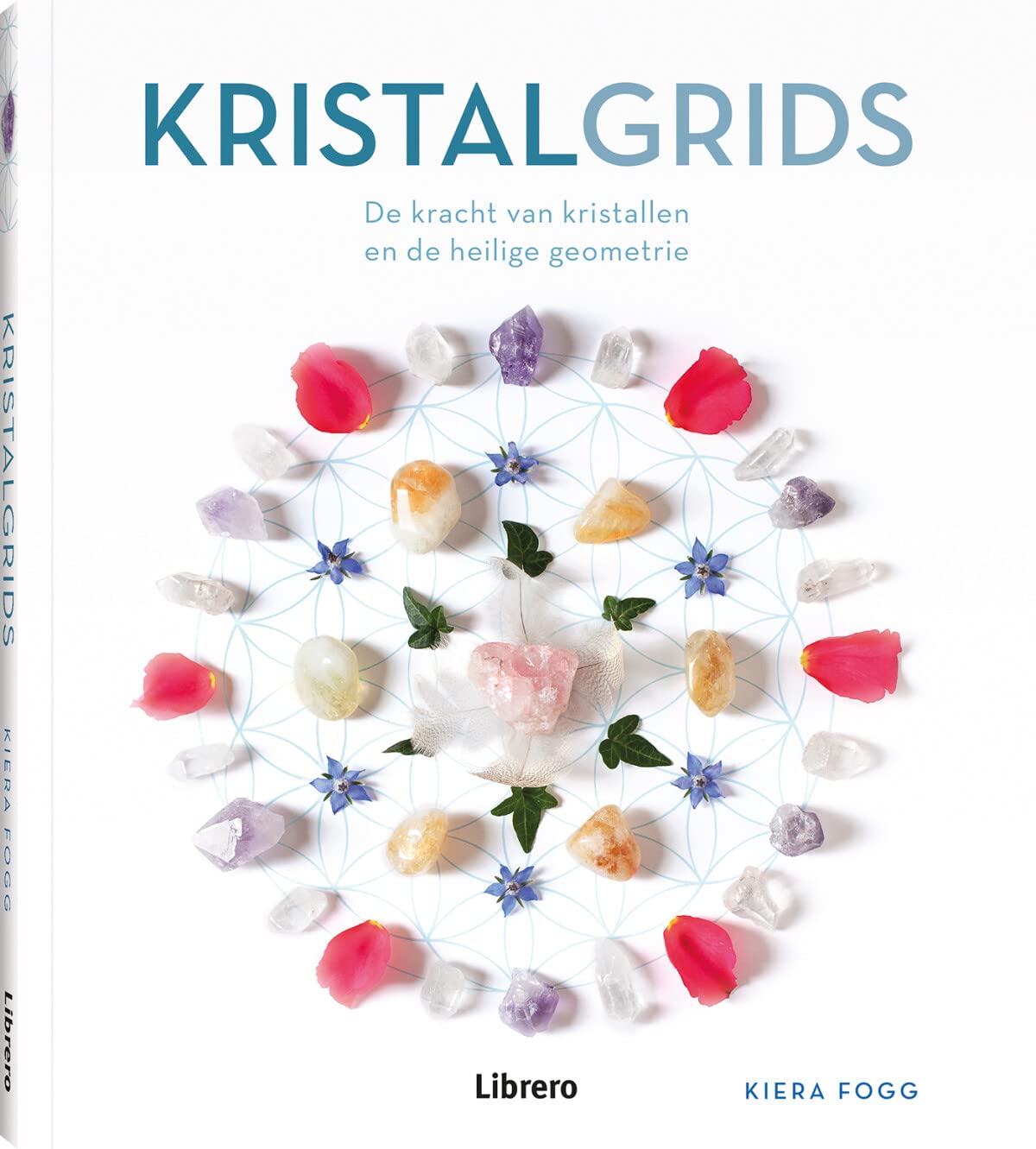 Kristalgrids: De kracht van kristallen en de heilige geometrie Books
