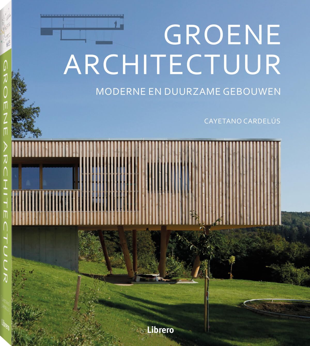 Groene architectuur: Moderne en duurzame gebouwen book