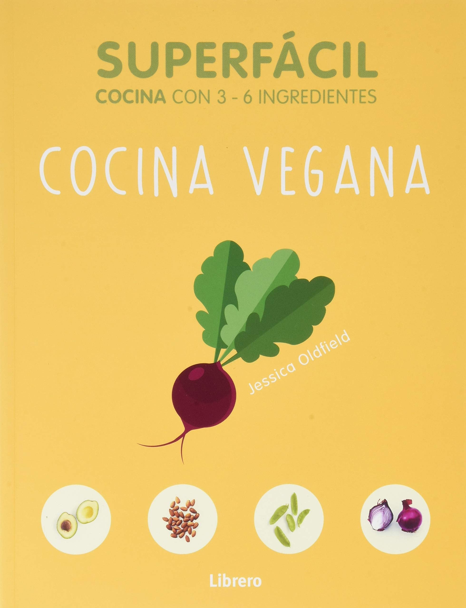 SUPERFACIL COCINA VEGANA: 3 A 6 INGREDIENTES Leisure, Home & Garden