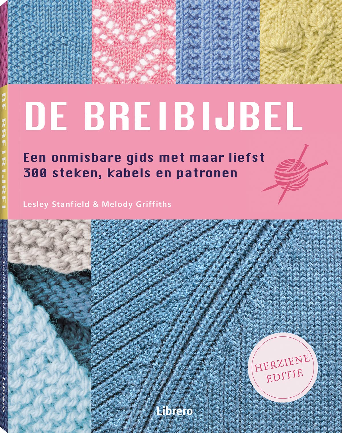 De breibijbel: een onmisbare gids met maar liefst 300 steken, kabels en patronen Hobbies & Crafts