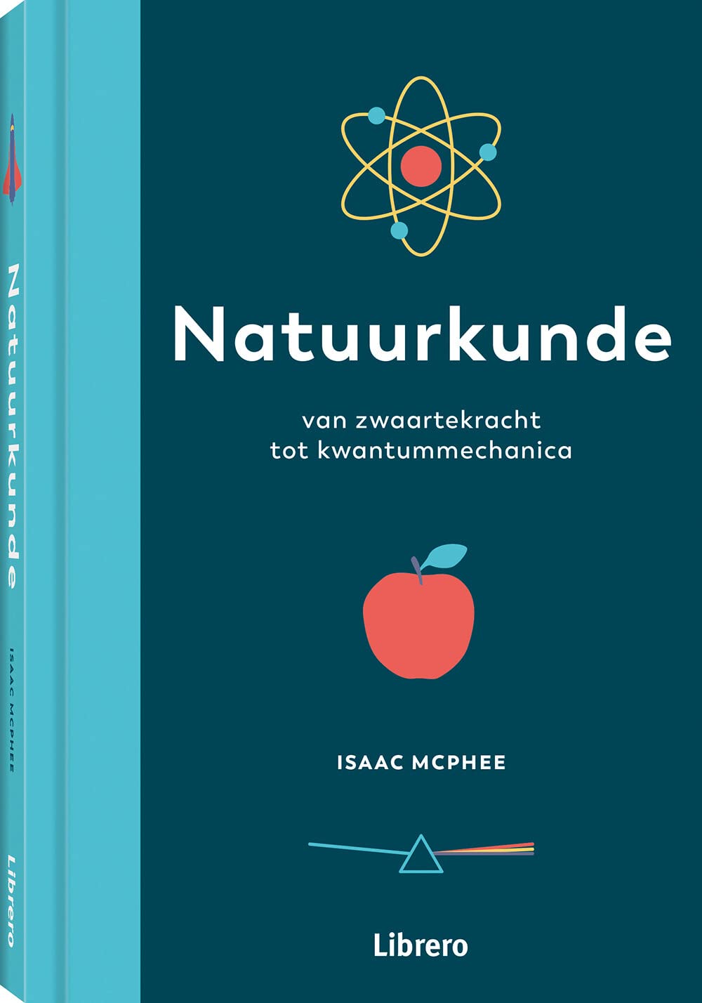 Natuurkunde: van zwaartekracht tot kwantummechanica book
