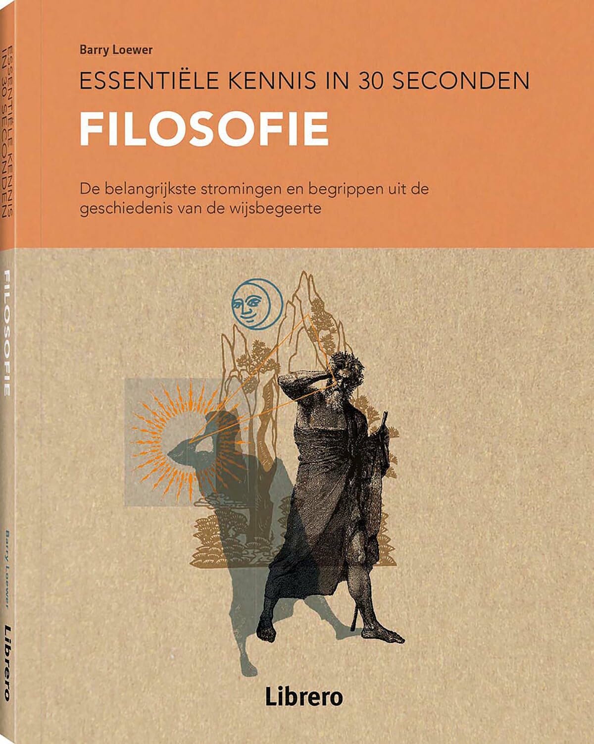 Filosofie: De belangrijkste stromingen en begrippen uit de geschiedenis van de wijsbegeerte Philosophy