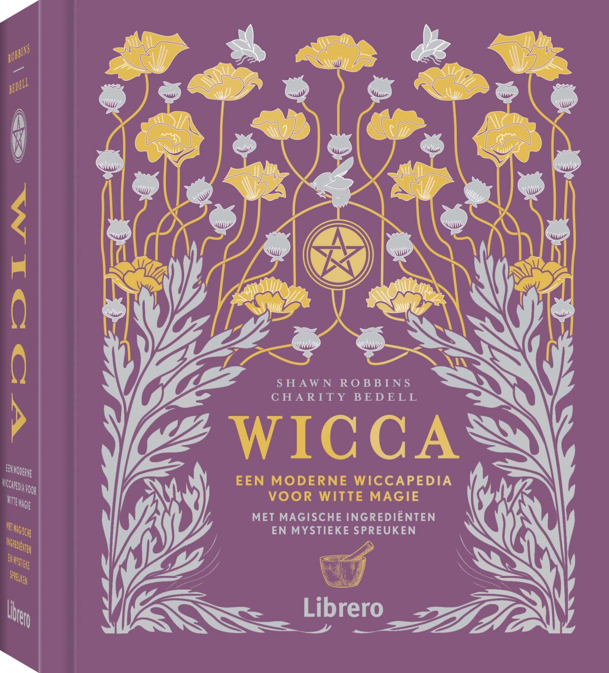 Wicca: een moderne wiccapedia voor witte magie met magische ingrediënten en mystieke spreuken book