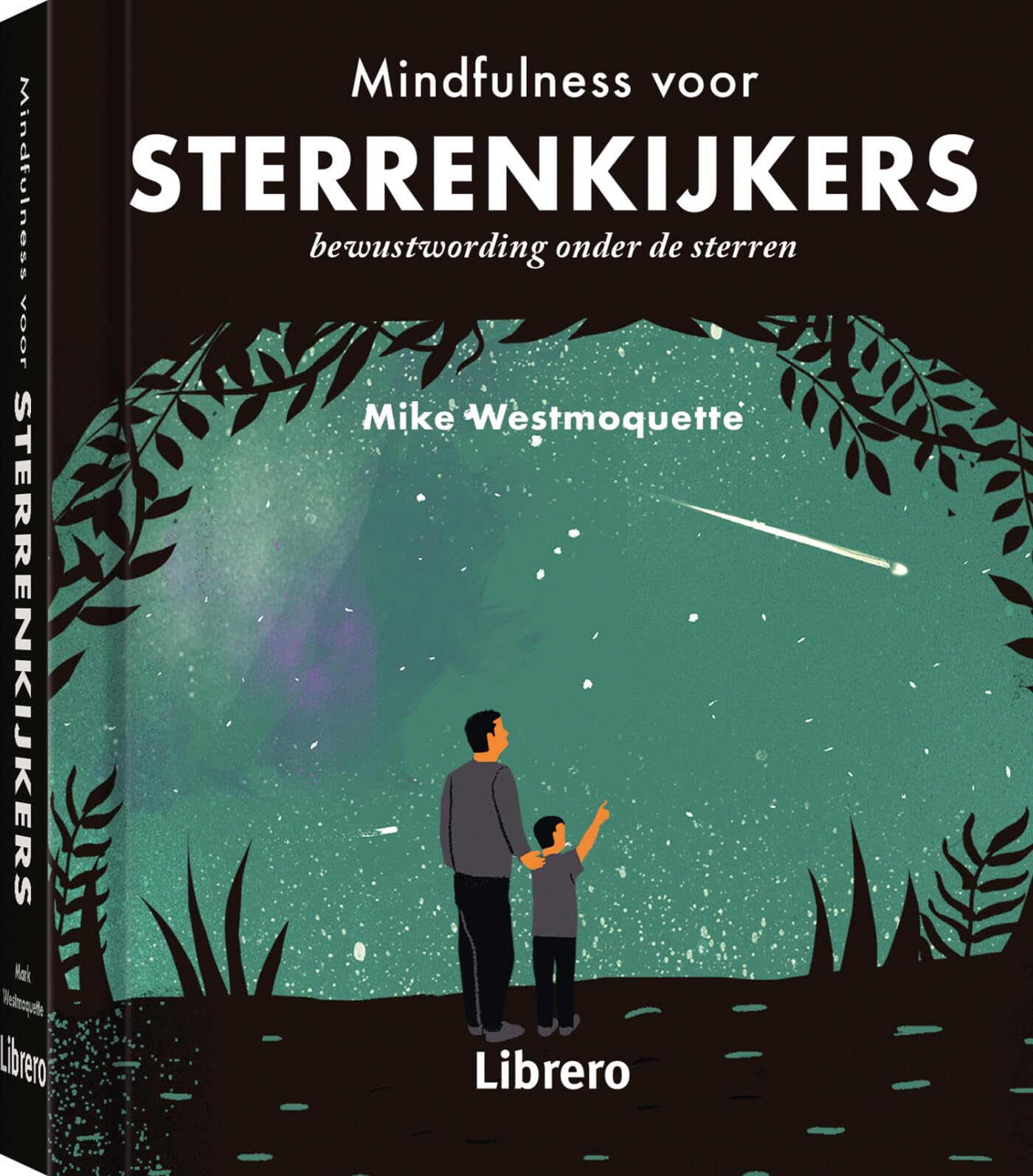 Mindfulness voor sterrenkijkers: Bewustwording onder de sterren book