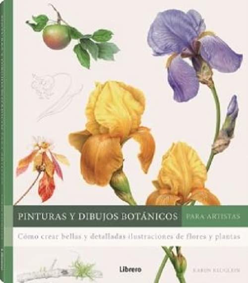 PINTURAS Y DIBUJOS BOTANICOS PARA ARTISTAS book