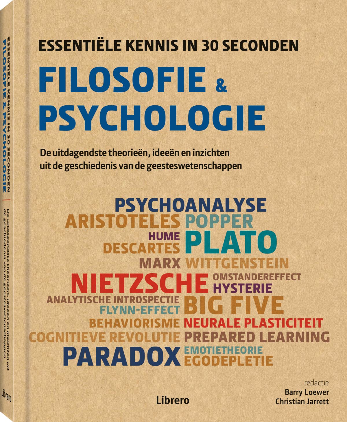 Filosofie & psychologie: de uitdagendste theorieën, ideeën en inzichten uit de geschiedenis van de geesteswetenschappen book