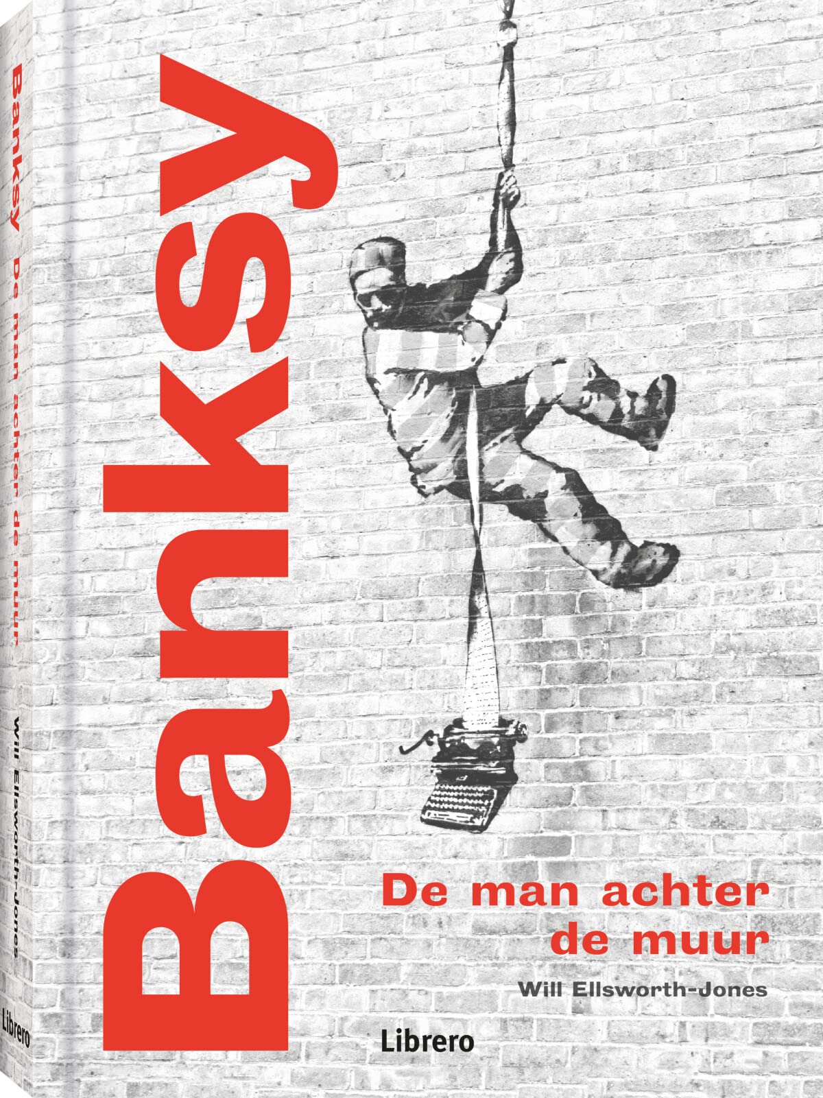 Banksy: de man achter de muur book