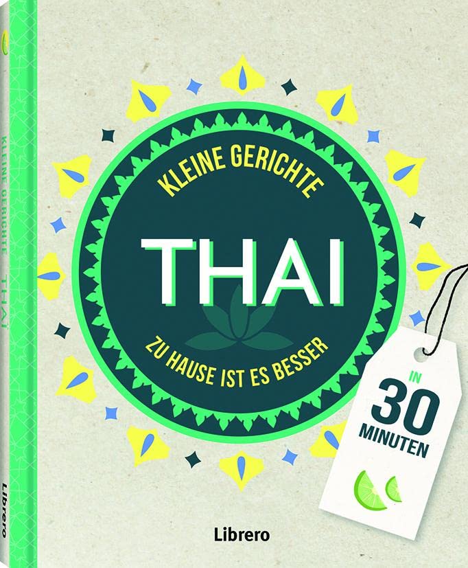 Kleine Gerichte Thai Cooking & Enjoying
