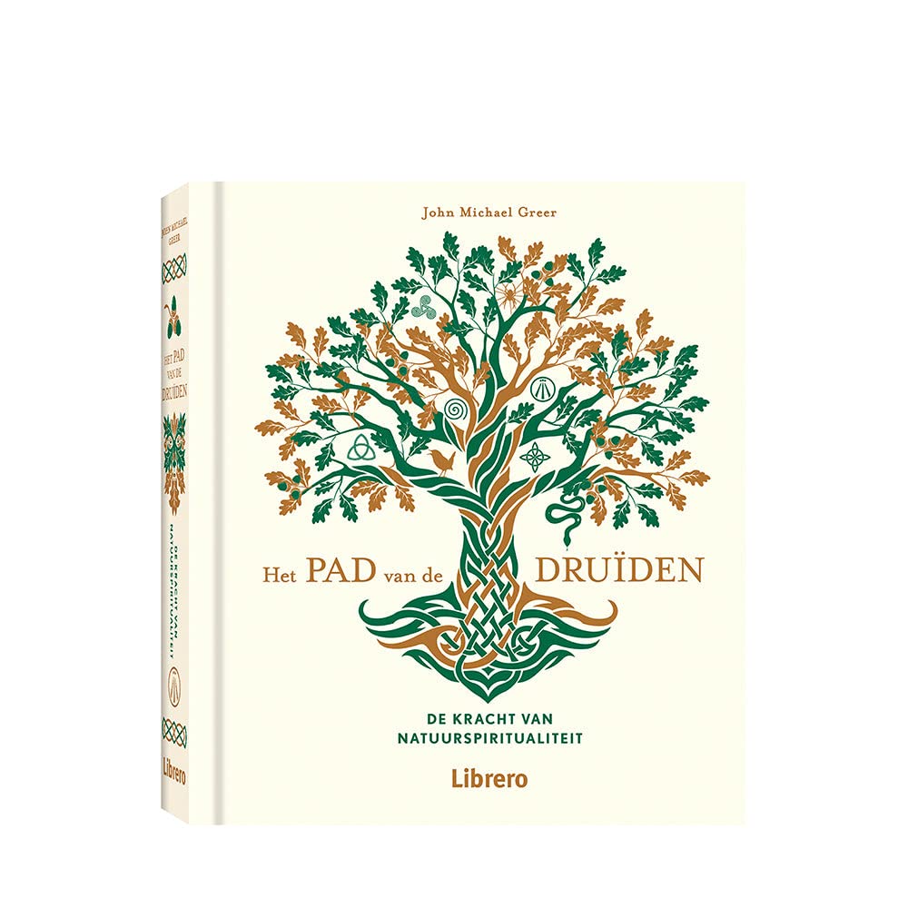 Het pad van de druïden: de kracht van natuurspiritualiteit Philosophy
