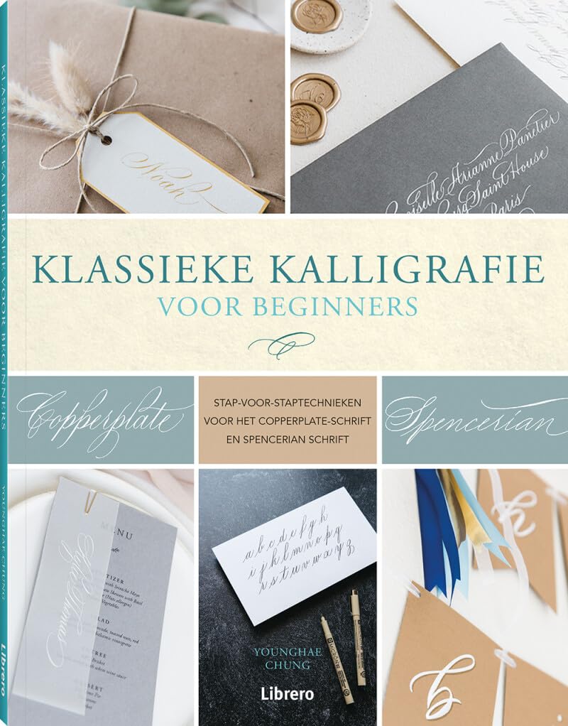 Klassieke kalligrafie voor beginners: stap-voor-staptechnieken voor het copperplate-schrift en spencerian schrift book