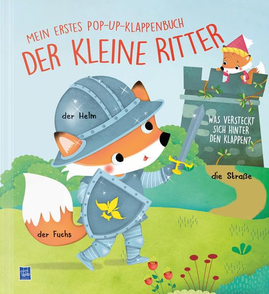 Der kleine Fuchs spielt Ritter: Mein erstes Pop-Up Klappenbuch: Was versteckt sich hinter den Klappen? Non-fiction
