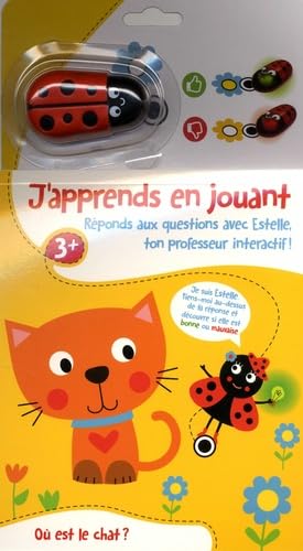 J'apprends en jouant 3+ où est le chat ?: Réponds aux questions avec Estelle, ton professeur interactif ! book