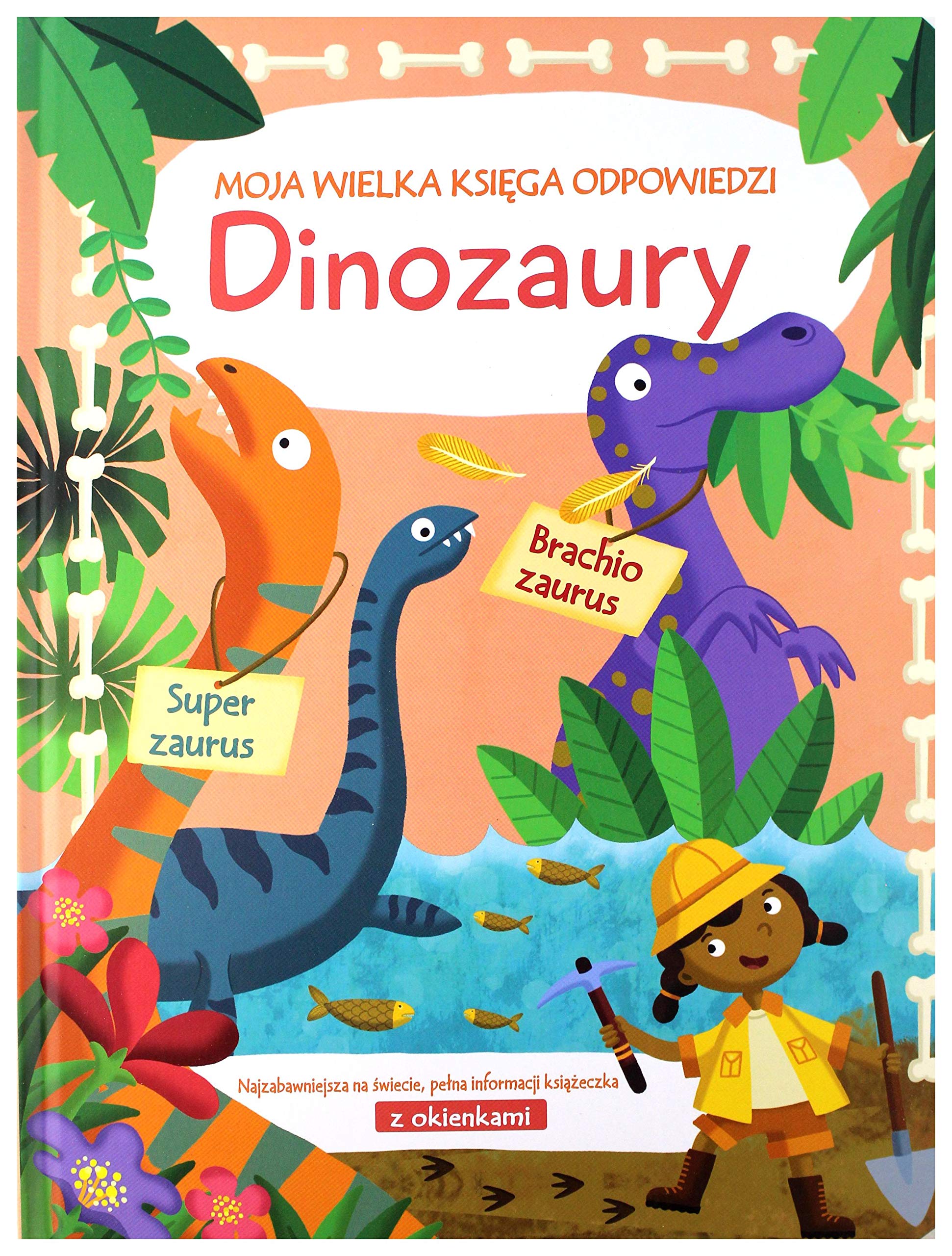 Moja wielka ksi?ga odpowiedzi: Dinozaury Books