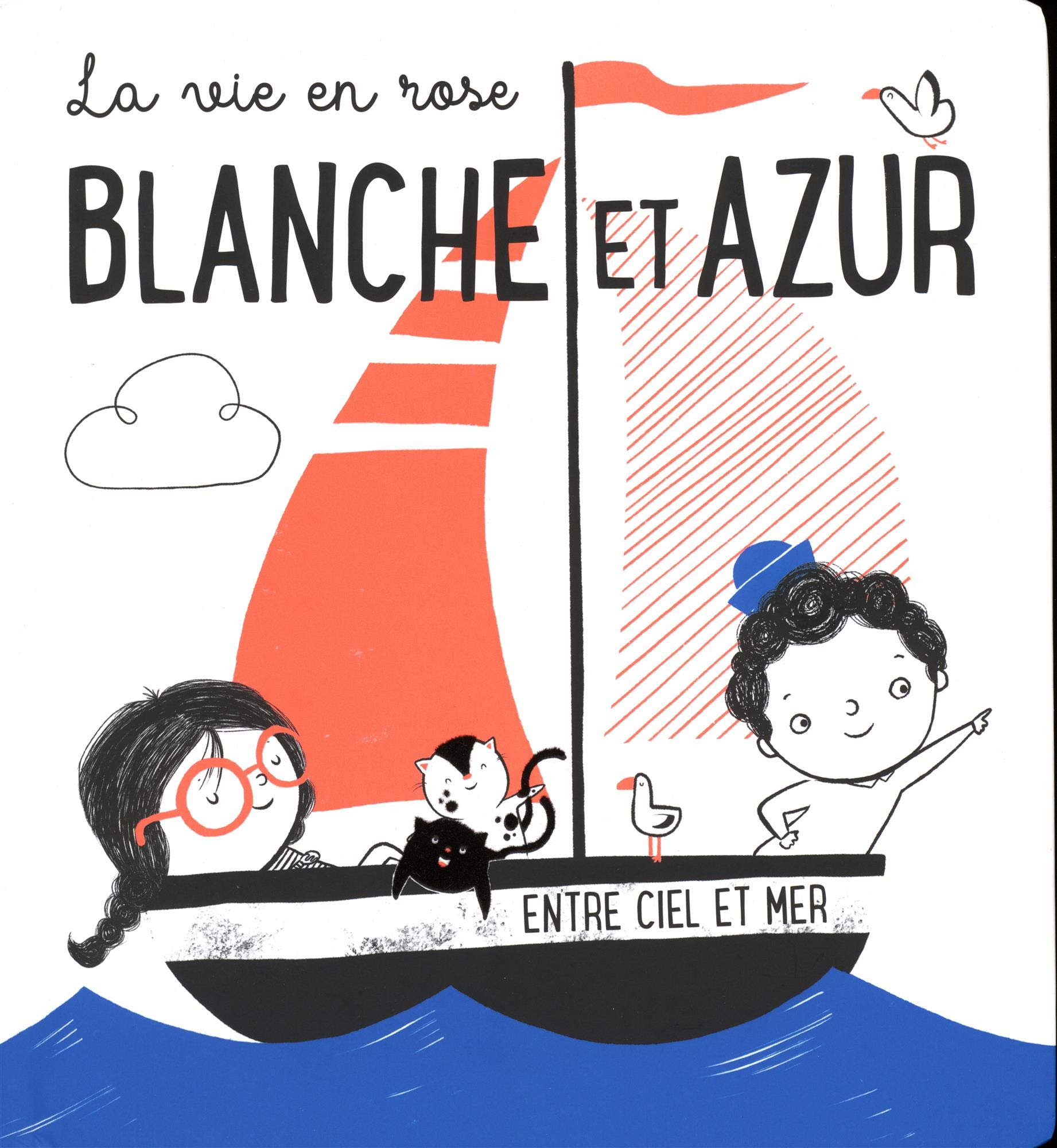 Blanche et Azur: Entre ciel et mer book