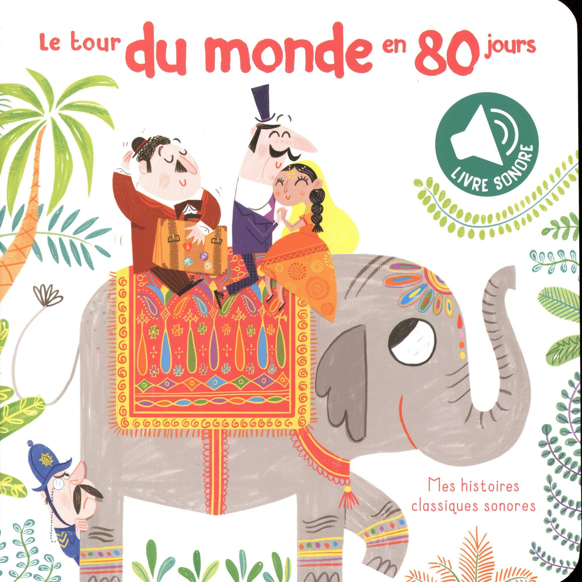 Le tour du monde en 80 jours: livre sonore book
