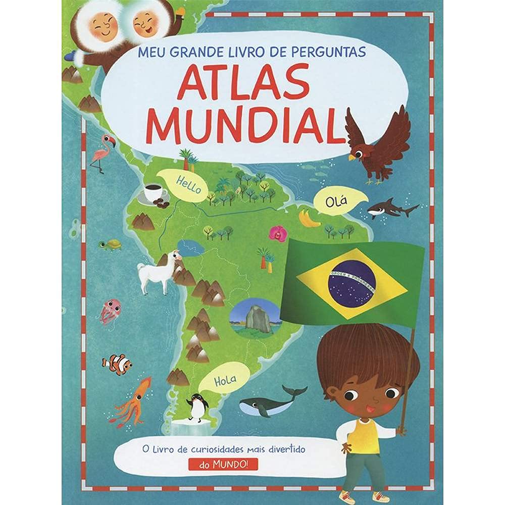 Meu grande livro de perguntas: Atlas Mundial Books