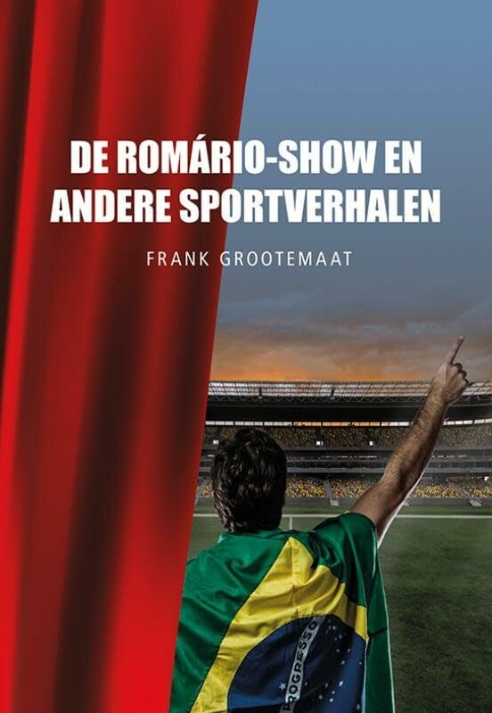 De Romário-show en andere sportverhalen book