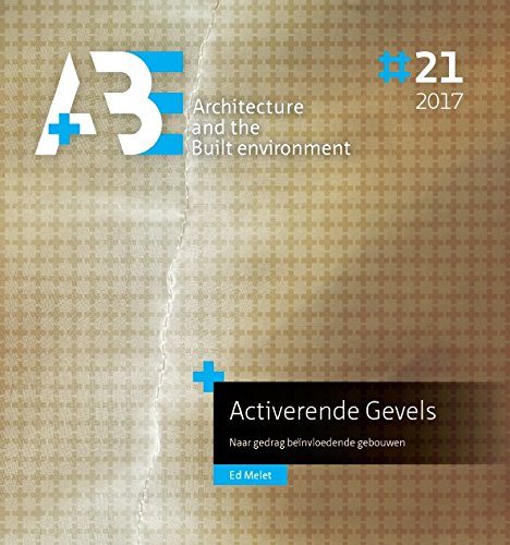 Activerende gevels: Naar gedrag beïnvloedende gebouwen book
