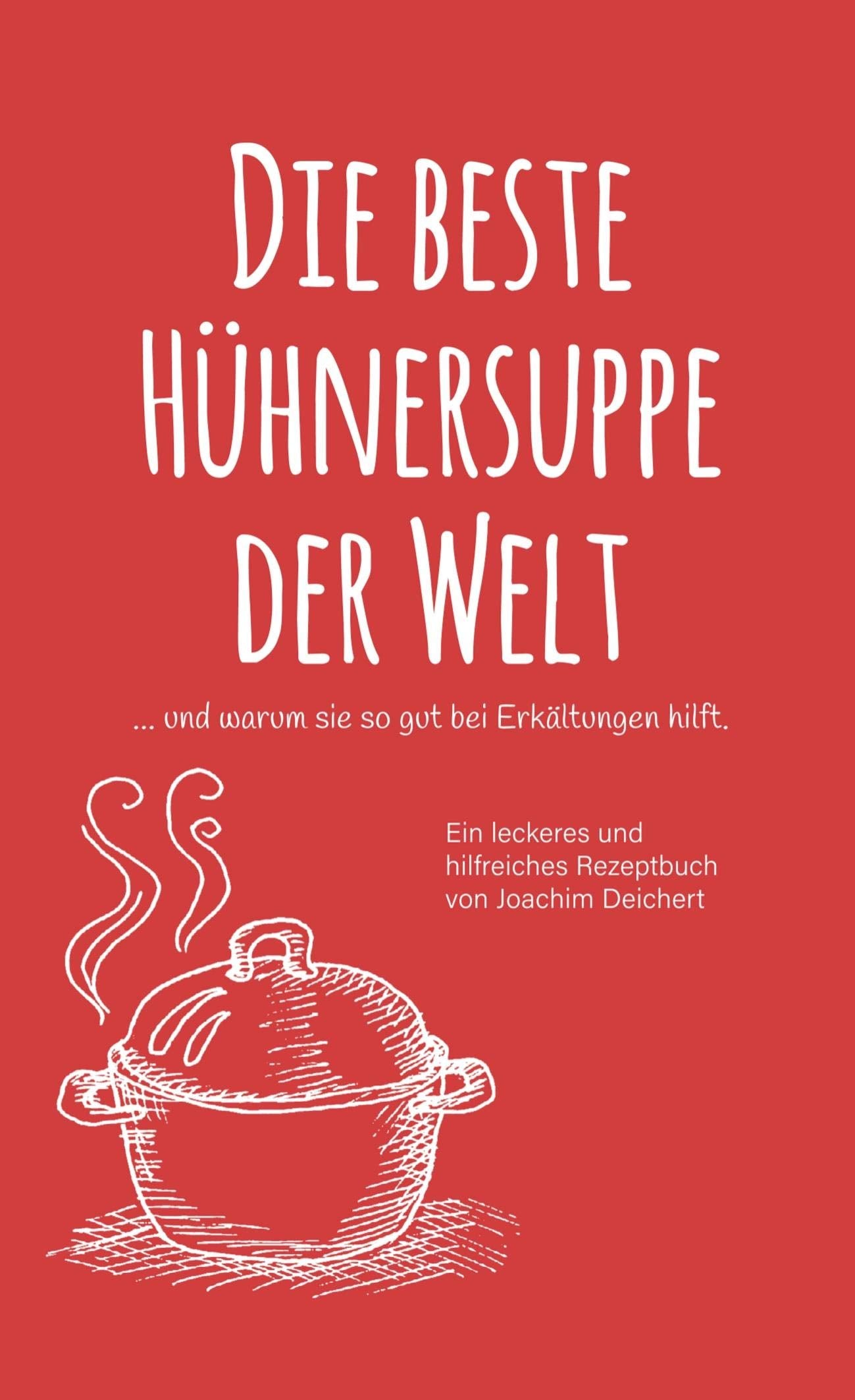 Die beste Hühnersuppe der Welt Leisure, Home & Garden