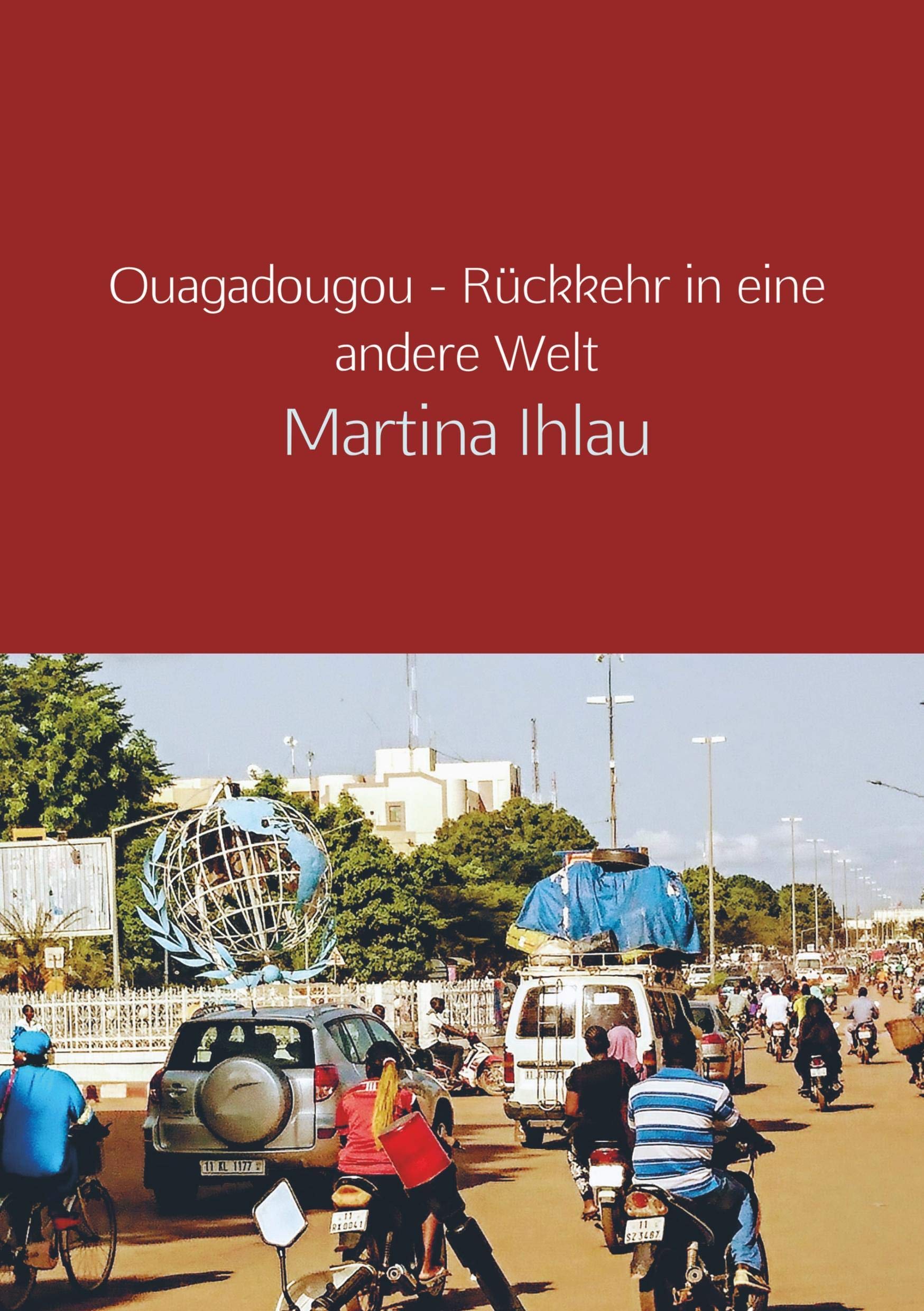 Ouagadougou - Rückkehr in eine andere Welt Leisure, Home & Garden