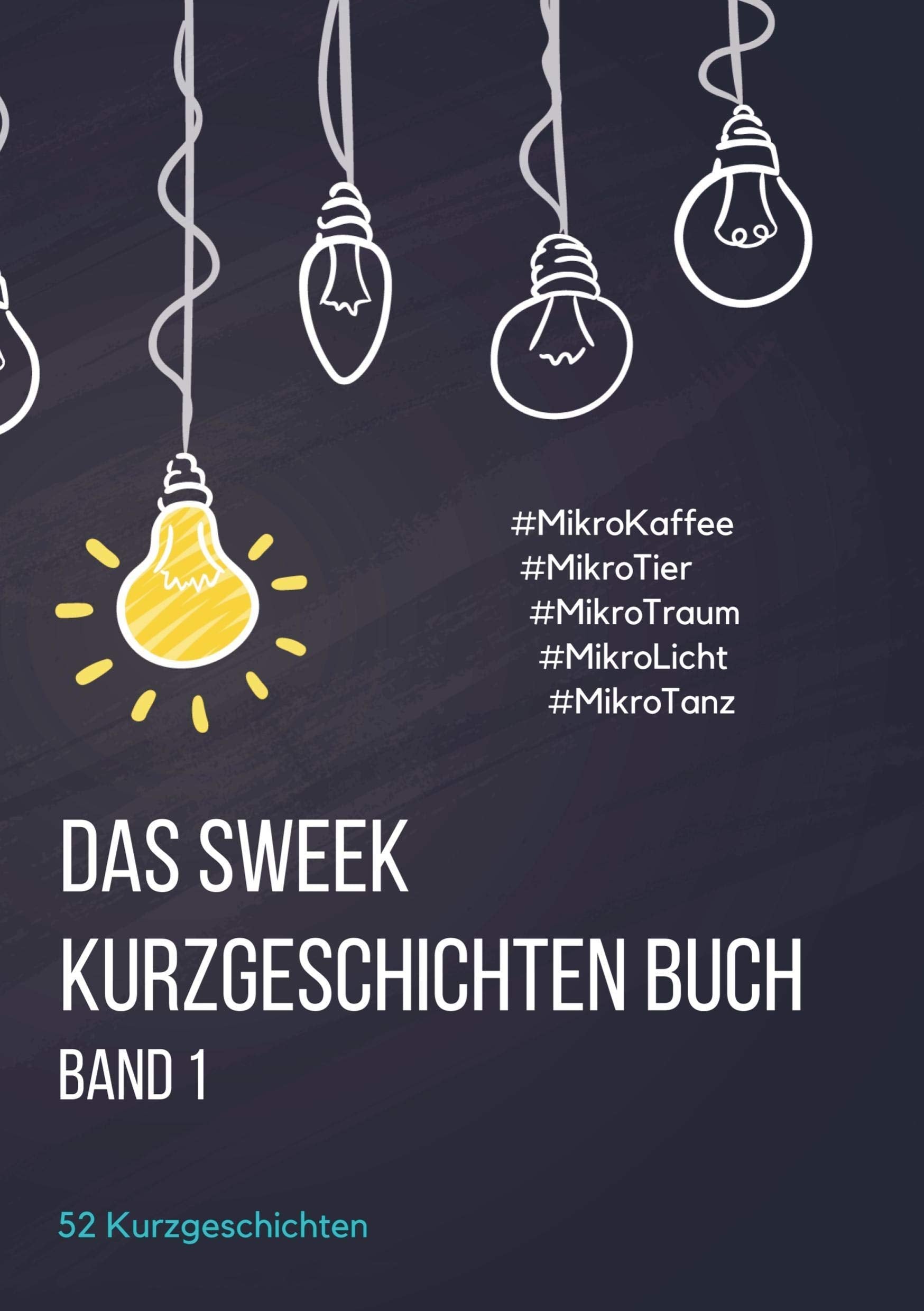 Das Sweek Kurzgeschichten Buch Contemporary literature