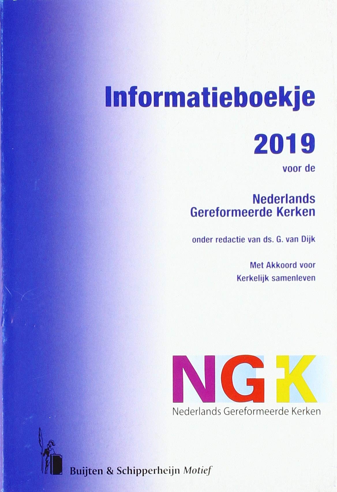 Informatieboekje Nederlands Gereformeerde Kerken 2019 book