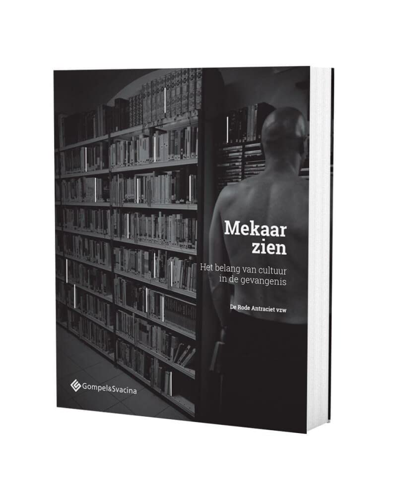 Mekaar zien: het belang van cultuur in de gevangenis Books