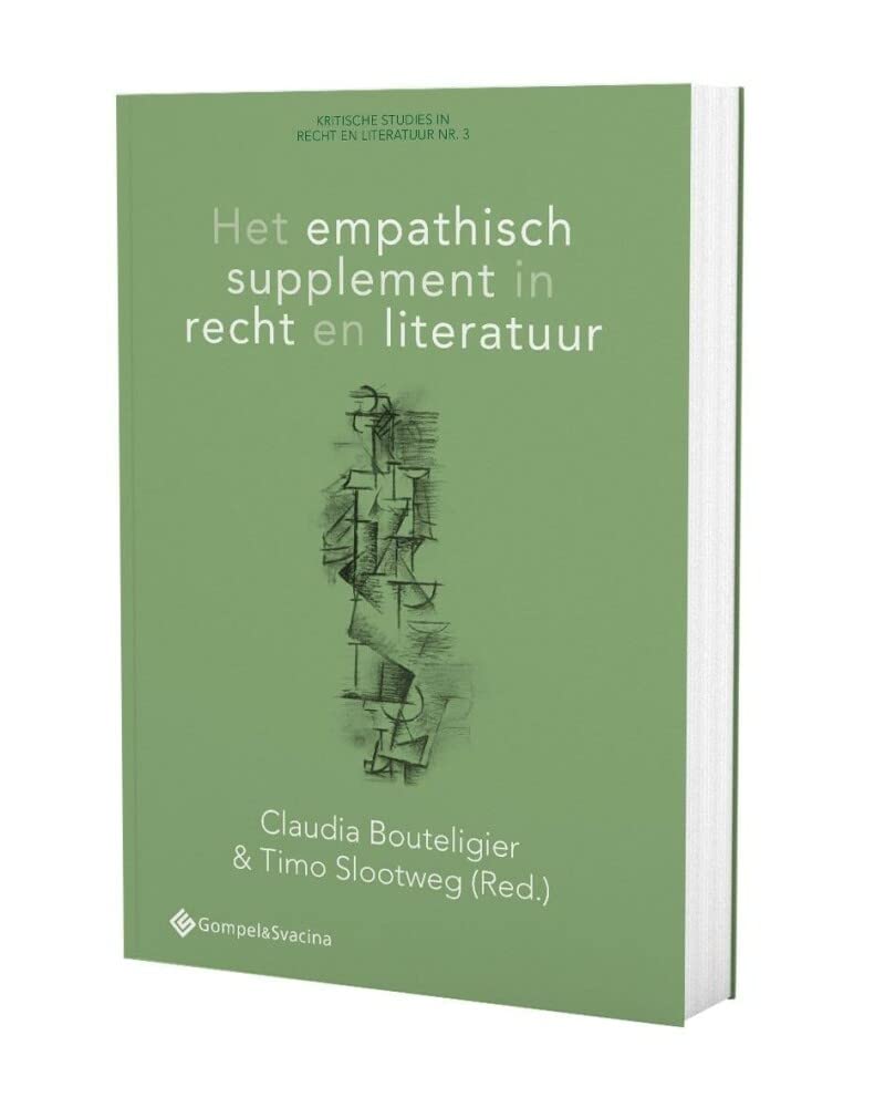 Het empathisch supplement in recht en literatuur (Kritische Studies in Recht en Literatuur nr. 3) Law
