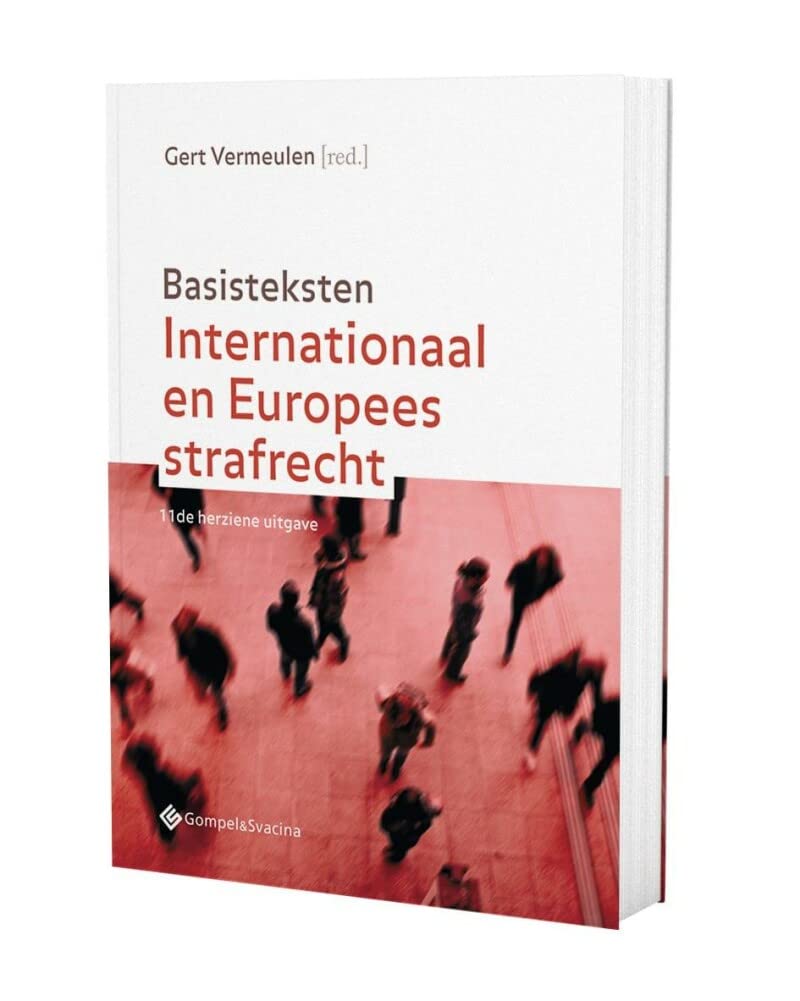 Basisteksten internationaal en Europees strafrecht (Wetteksten nr. 5) Law