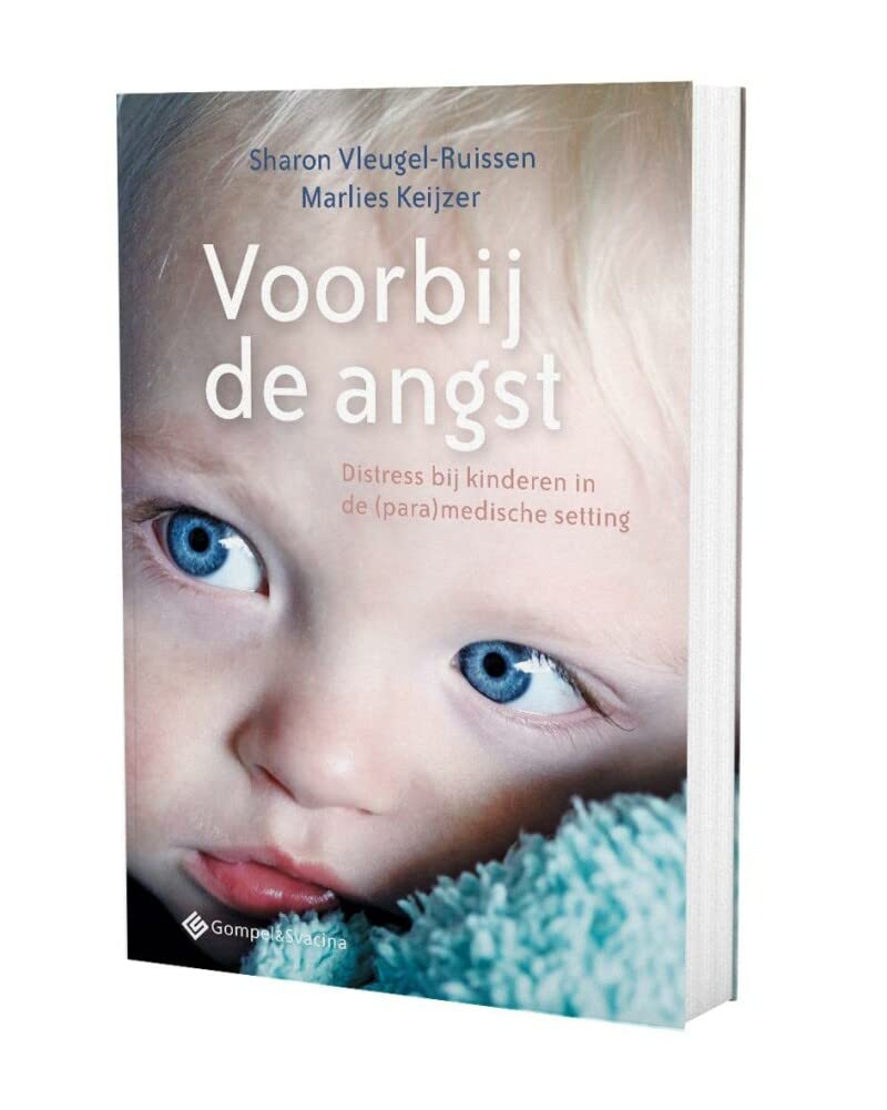 Voorbij de angst. Distress bij kinderen in de (para)medische setting Medicine