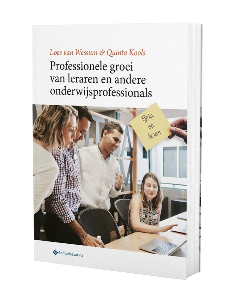 Professionele groei van leraren en andere onderwijsprofessionals: grip op leren Books