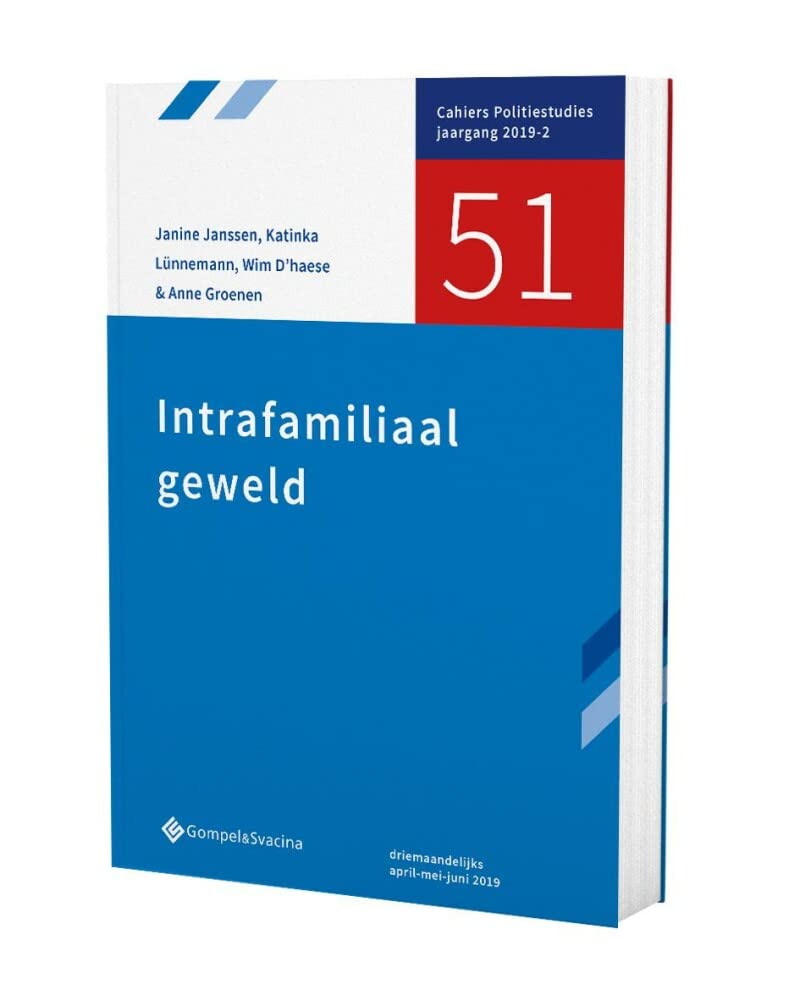 Intrafamiliaal geweld (Cahiers Politiestudies, 51) Law