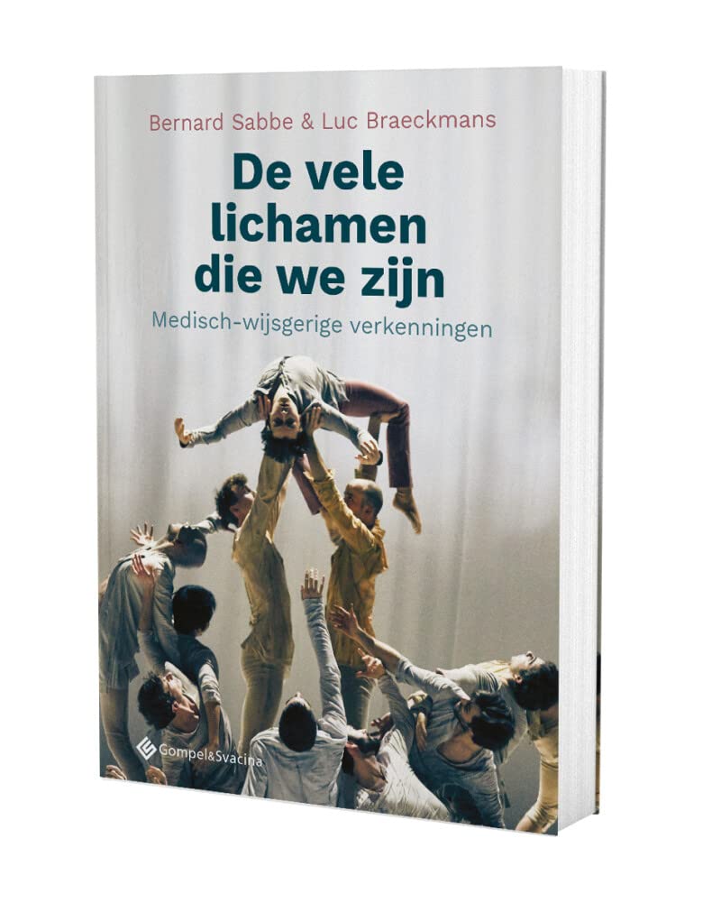 De vele lichamen die we zijn: medisch-wijsgerige verkenningen book