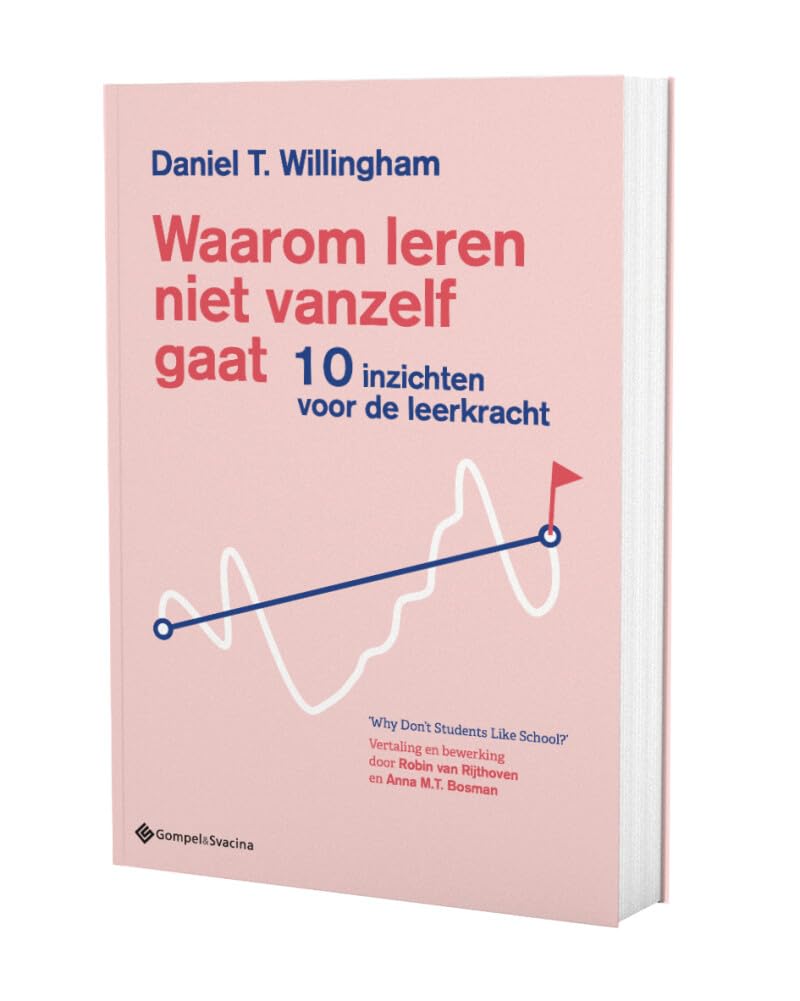 Waarom leren niet vanzelf gaat: 10 inzichten voor de leerkracht book