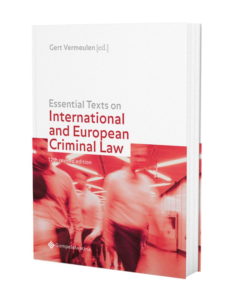Essential Texts on International and European Criminal Law book