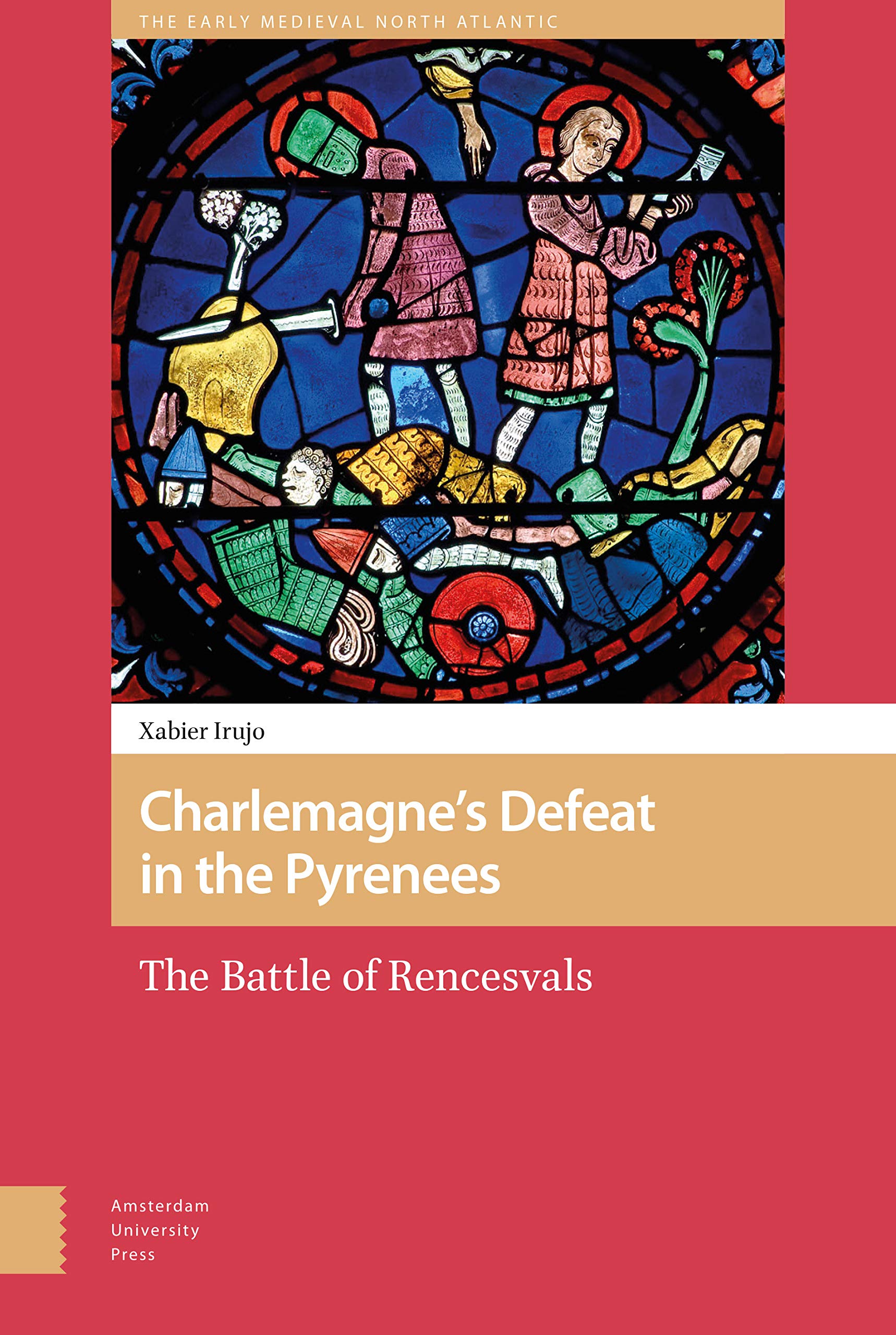 Charlemagne's Defeat in the Pyrenees Historical Fiction