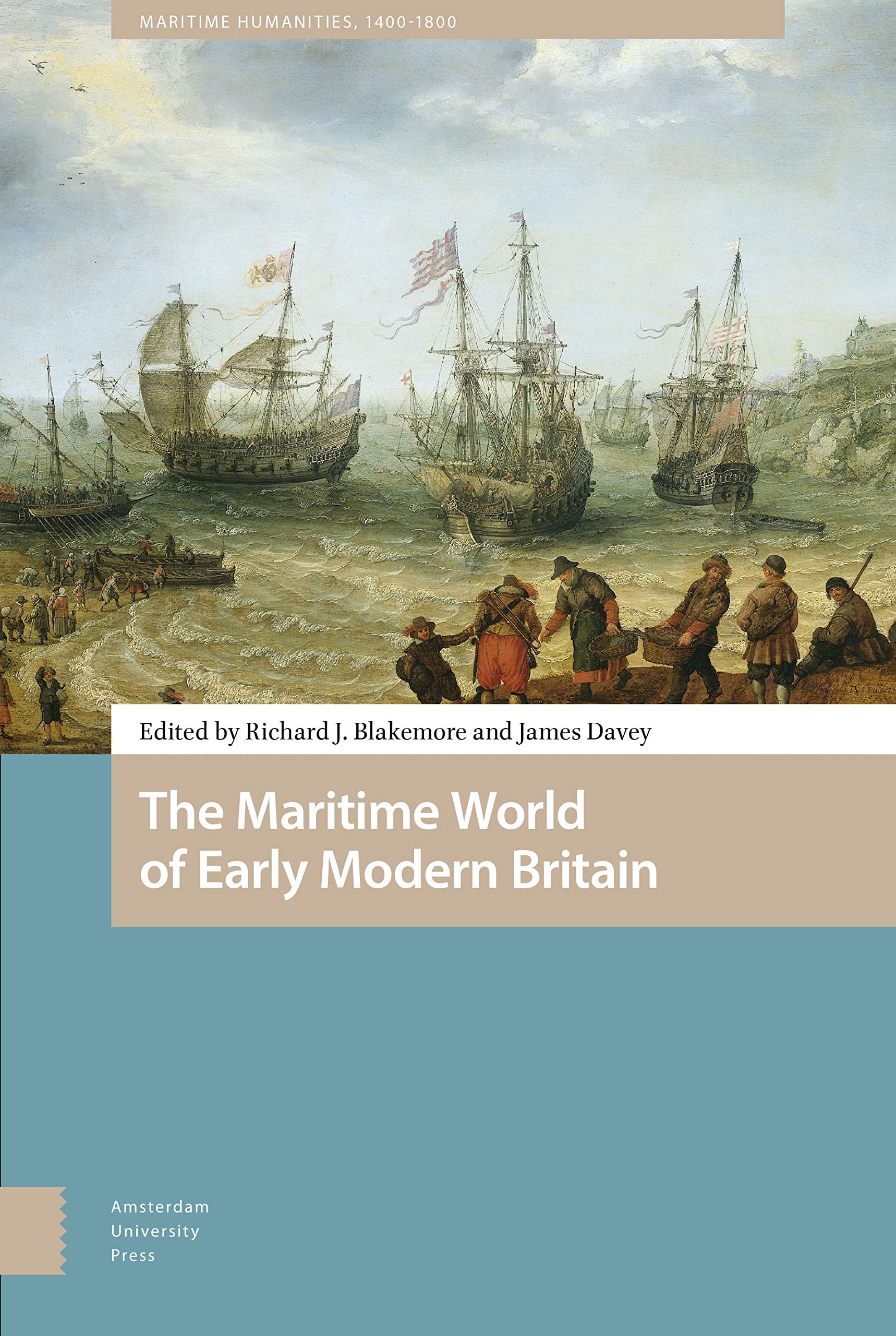 The Maritime World of Early Modern Britain Politics & History