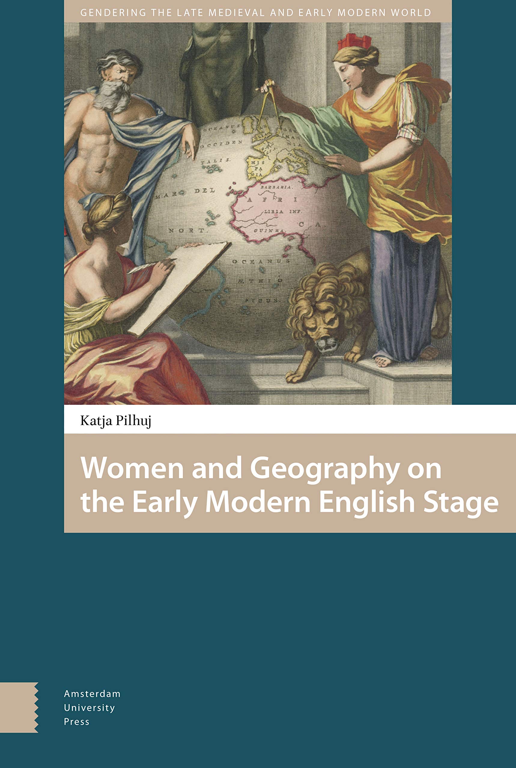 Women and Geography on the Early Modern English Stage Social Sciences