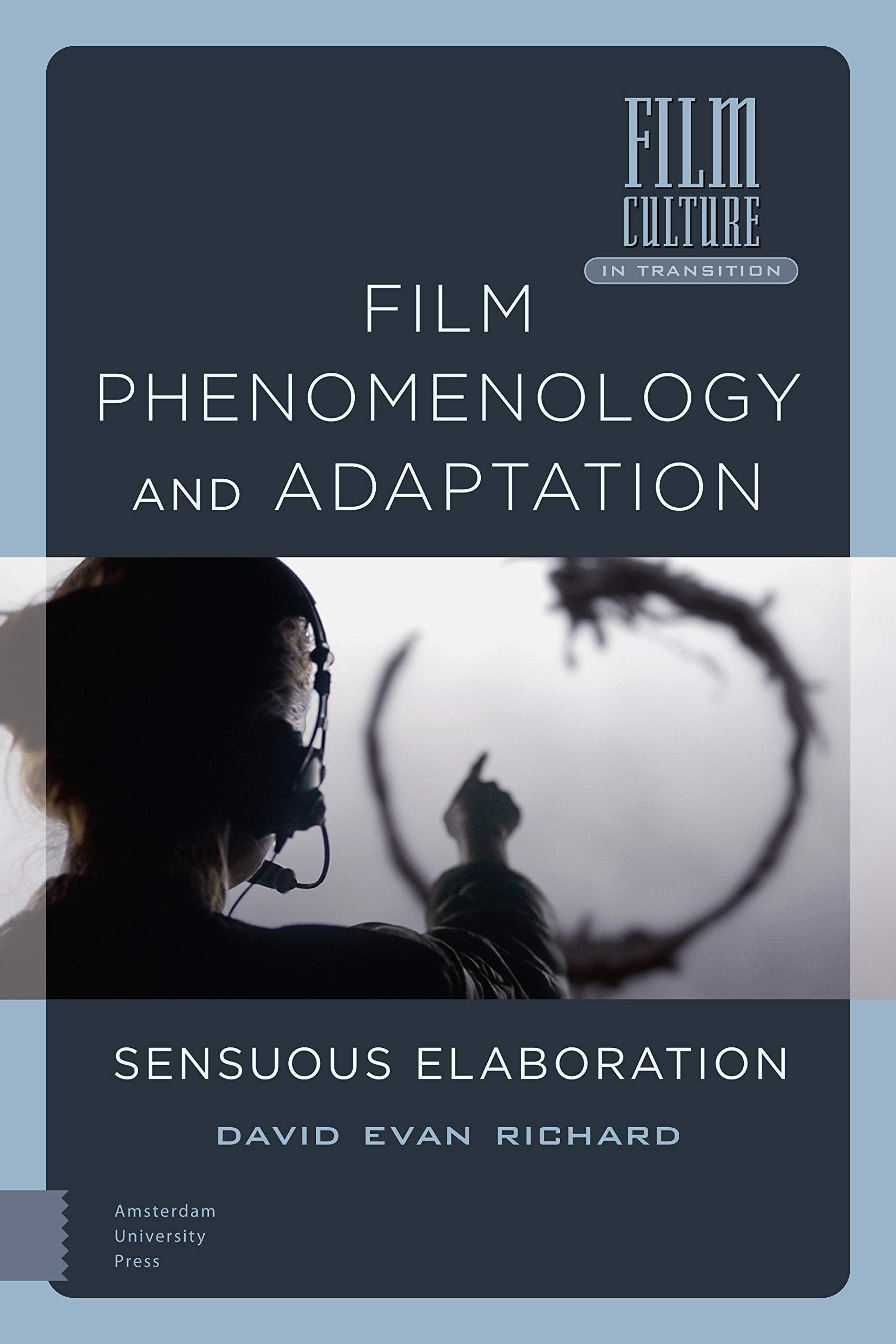 Film Phenomenology and Adaptation Philosophy