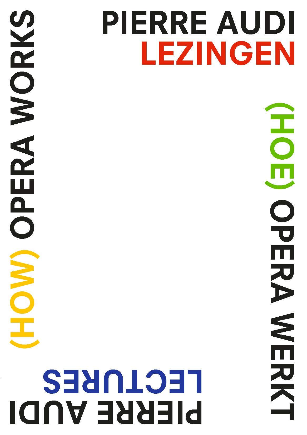 (How) Opera Works, (Hoe) opera werkt Arts & Music