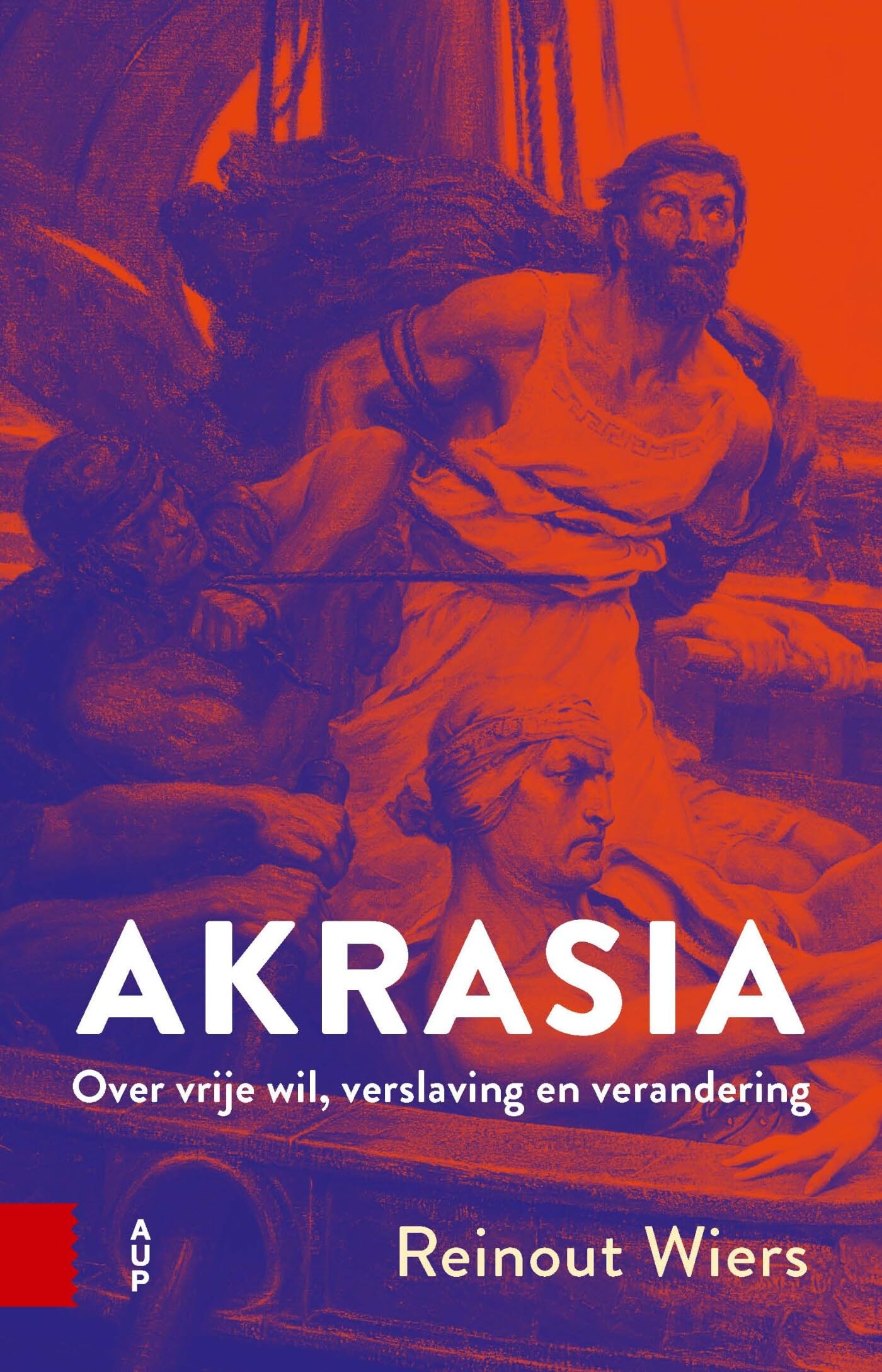 Akrasia: over vrije wil, verslaving en verandering book