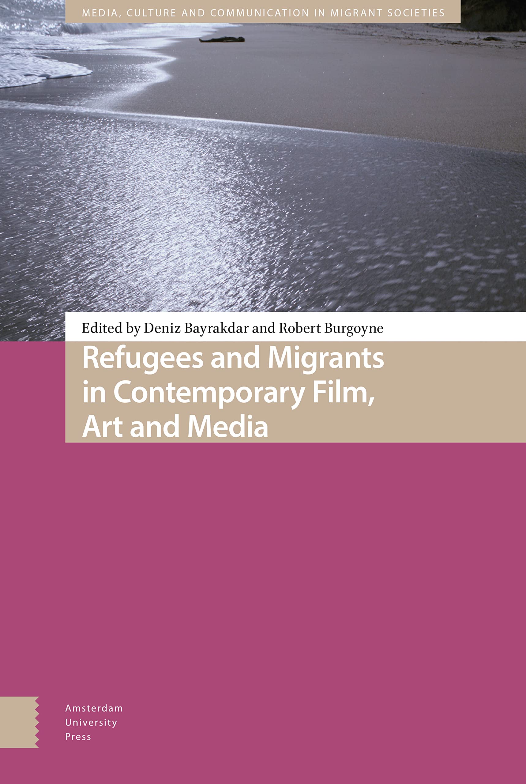 Refugees and Migrants in Contemporary Film, Art and Media Media & Communication