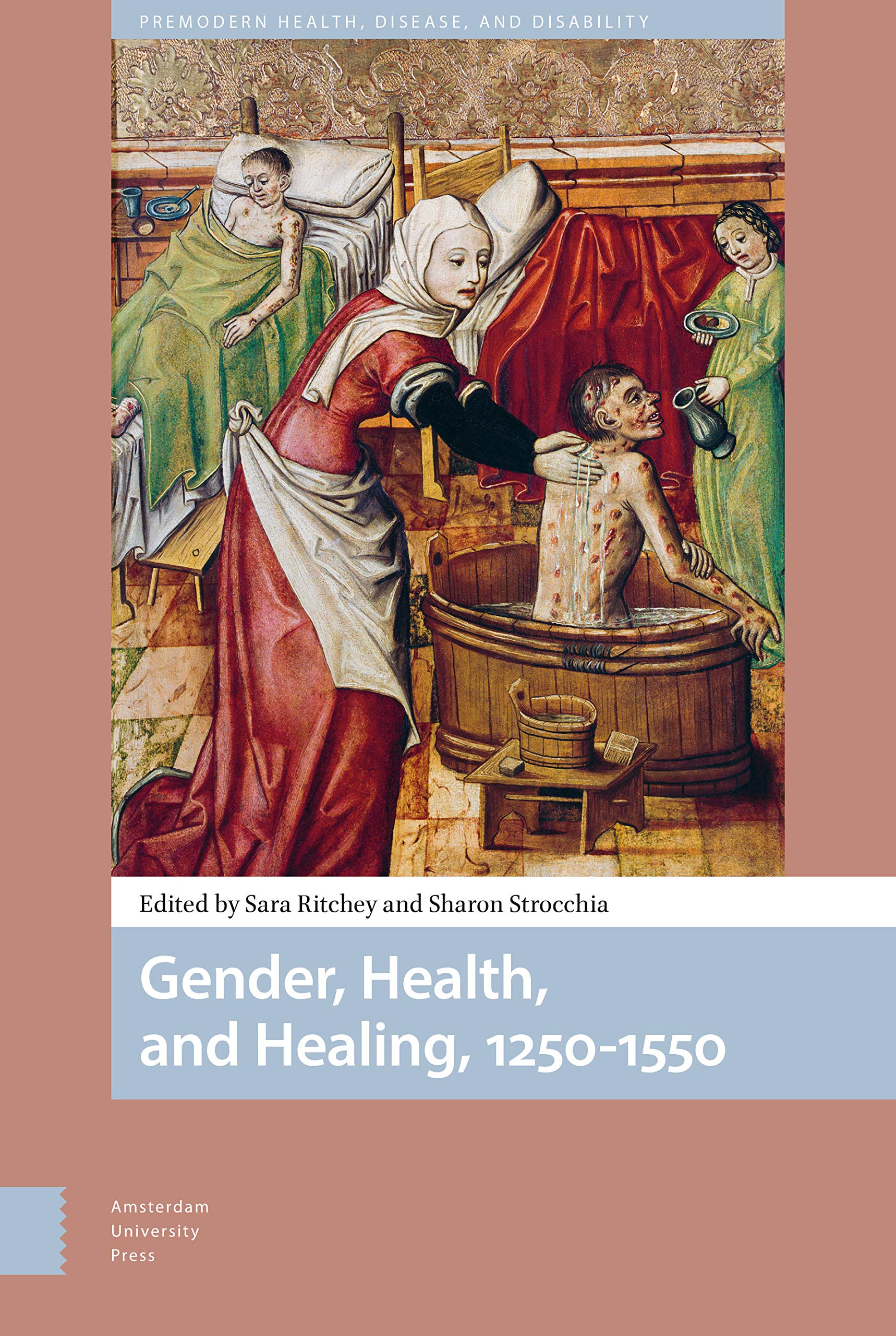 Gender, Health, and Healing, 1250-1550 Medicine