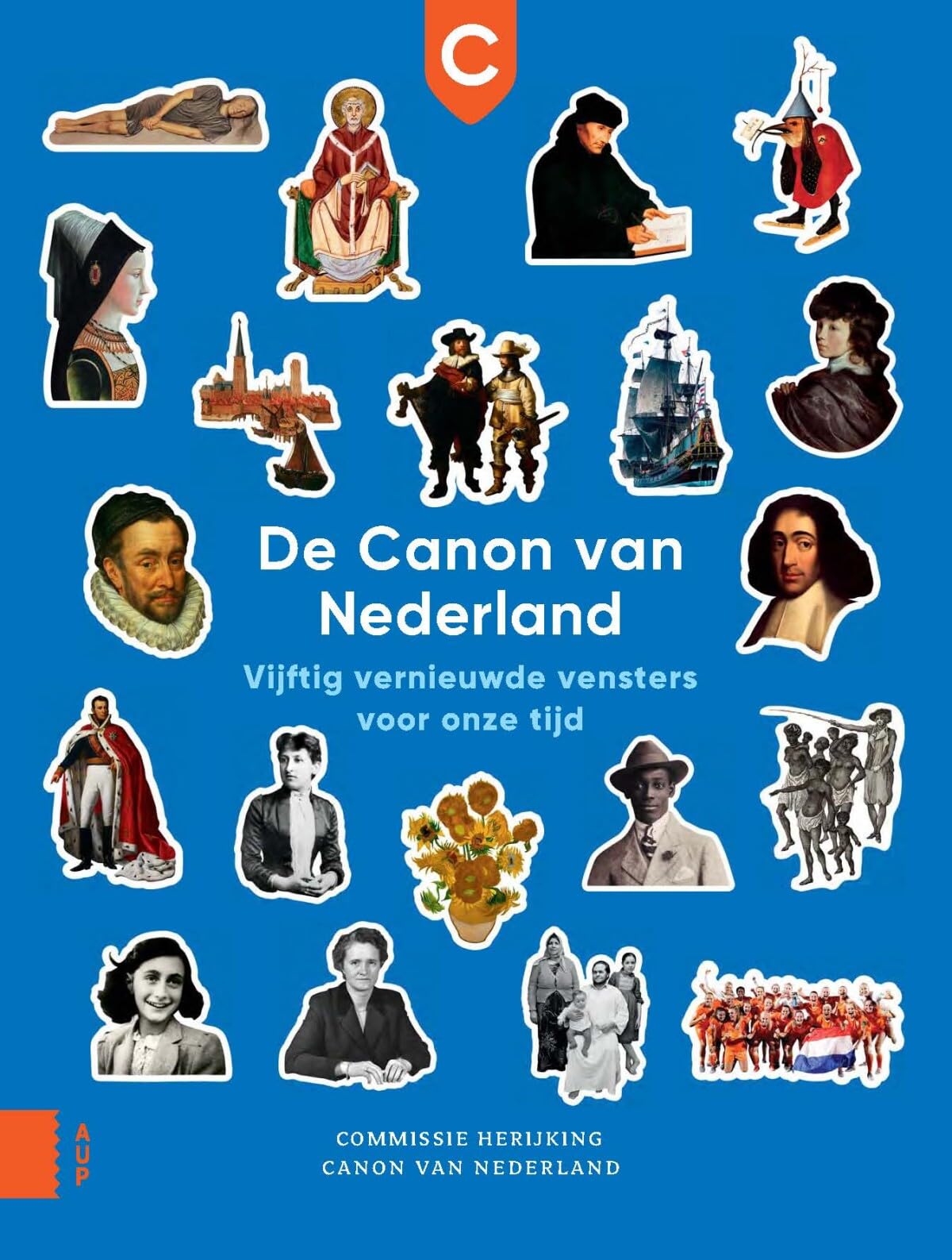 De canon van Nederland: vijftig vernieuwde vensters voor onze tijd book