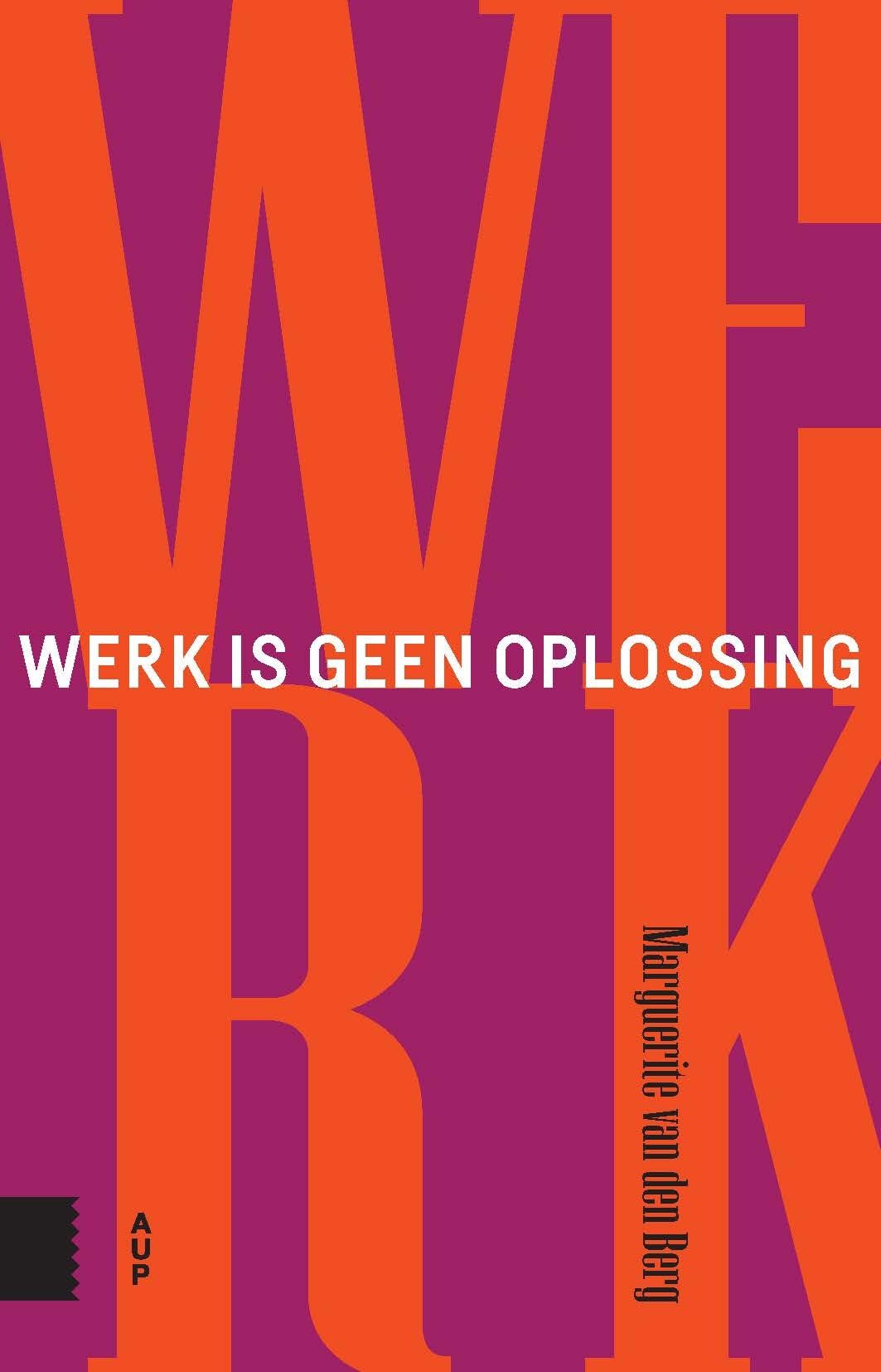 Werk is geen oplossing book