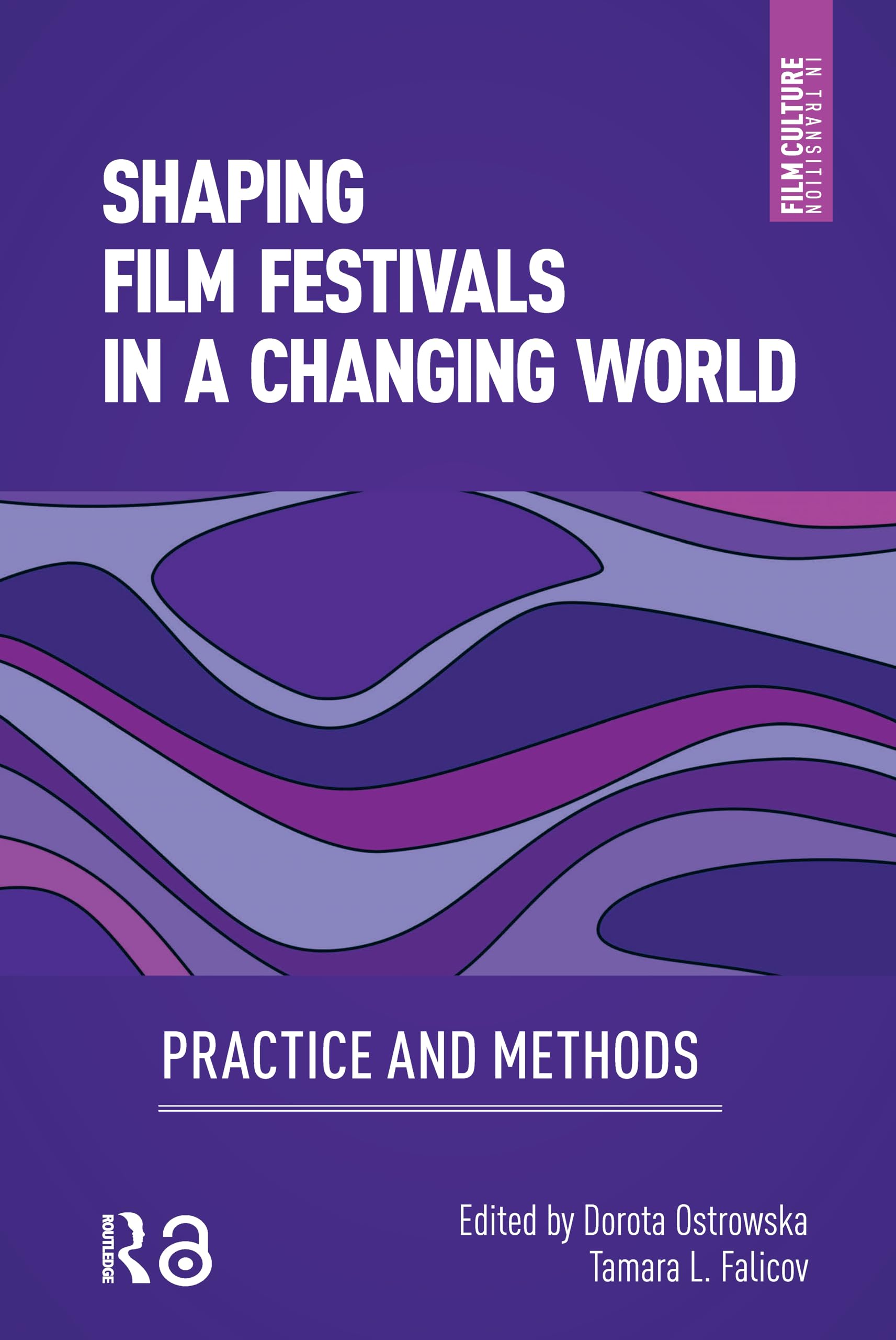 Shaping Film Festivals In a Changing World Media & Communication
