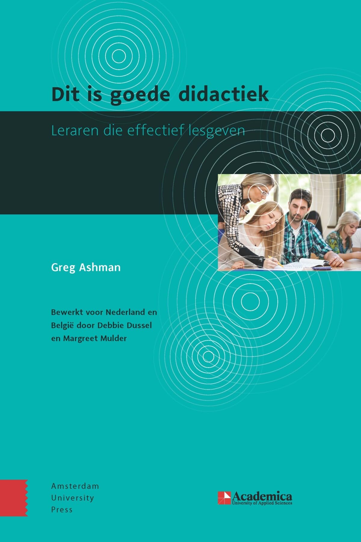 Dit is goede didactiek: leraren die effectief lesgeven book
