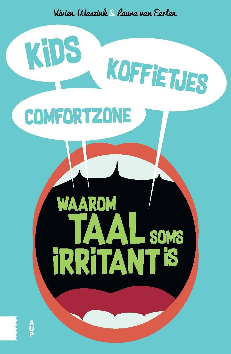 Kids, koffietjes, comfortzone: waarom taal soms irritant is Social Sciences