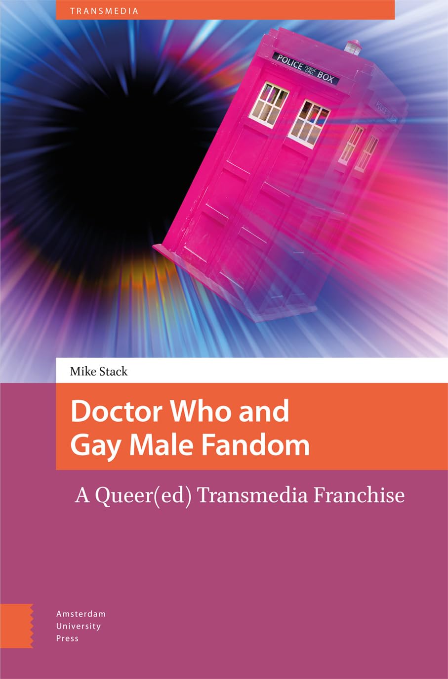 Doctor Who and Gay Male Fandom Media & Communication