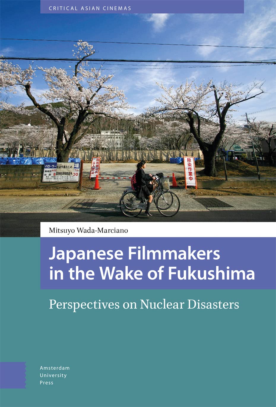 Japanese Filmmakers in the Wake of Fukushima Media & Communication